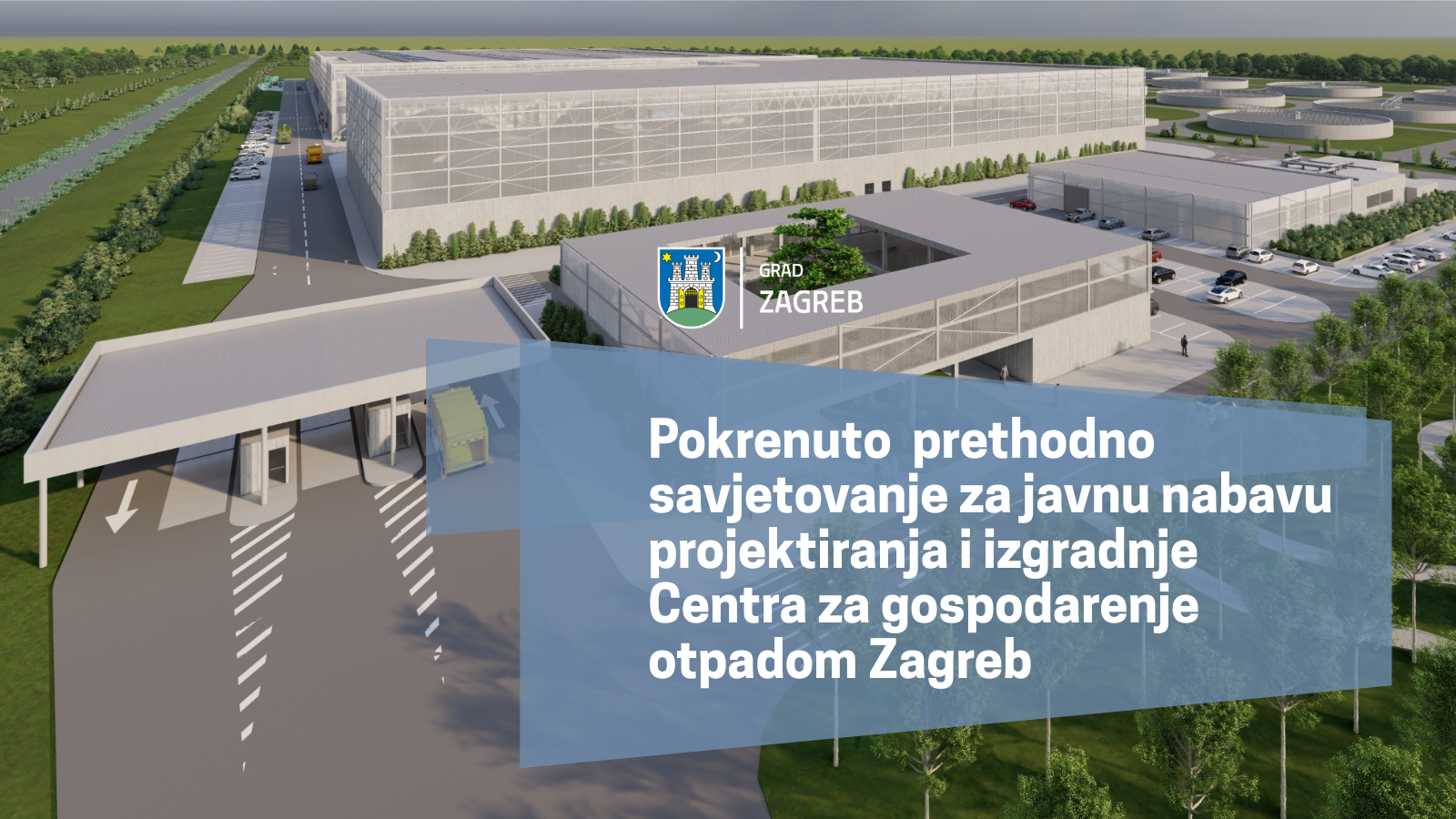 Pokrenuto prethodno savjetovanje za javnu nabavu projektiranja i izgradnje Centra za gospodarenje otpadom Zagreb (1600 x 900 px)
